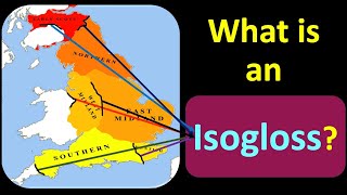 What is an Isogloss Isoglosses Heterogloss Dialect Map Dialectical Boundary [upl. by Haff]