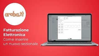 Fatturazione elettronica  Come inserire un nuovo sezionale  Guida [upl. by Linnell202]