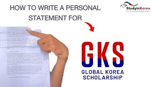 HOW TO WRITE A PERSONAL STATEMENT FOR GKS GKS APPLICATION [upl. by Sells]