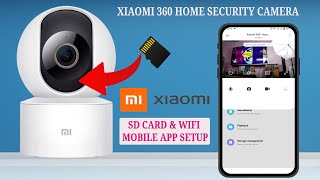 mi 360 home security camera Wifi amp mobile App configuration Unboxing  SD Card Install  APP Install [upl. by Iknarf]