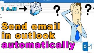 how to schedule email in outlook  send email automatically [upl. by Wadleigh657]