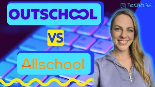 Best Way to Teach Online Outschool vs Allschool [upl. by Atilrahc]