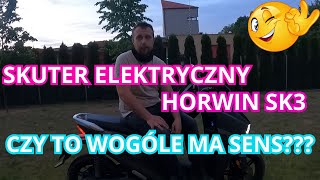 Skuter elektryczny Horwin SK3 Czy to wogóle do czegoś się nadaje [upl. by Najib885]