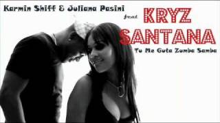 Kryz Santana  Tu Me Guta Zumba Samba Prod by Karmin Shiff [upl. by Fagen]