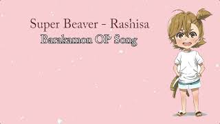 Rashisa  Super Beaver  Barakamon OP Song Romaji  Terjemahan [upl. by Lluj]