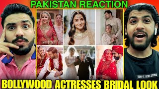 Bollywood Actresses Real Bridal Look  Who is Your Favourite   Pakistan Reaction  Hashmi Reaction [upl. by Sinnoda]