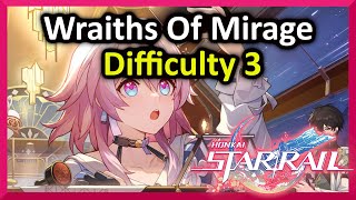 Wraiths Of Mirage Difficulty 3  HonkaiStar Rail [upl. by Franzoni]