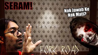 SERAM Otak Aku Jem Jawab Soalan KBAT HANTU ni Fork Road [upl. by Yrrot]