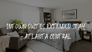 InTown Suites Extended Stay  Atlanta Central Review  Atlanta  United States of America [upl. by Orelu480]