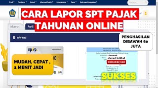 CARA LAPOR SPT TAHUNAN PNS DIBAWAH 60 JUTA [upl. by Roderick]