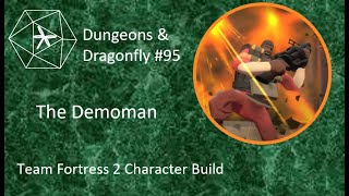 The Demoman Character Build DampD 5E [upl. by Ethelinda]