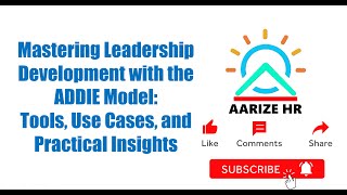 Mastering Leadership Development with the ADDIE Model Tools Use Cases and Practical Insights [upl. by Ocko]