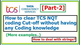 PART2 How to clear TCS NQT Coding Cutoff without having any Coding knowledge 100 Guarantee [upl. by Brookes491]