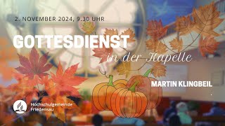 Gottesdienst aus der Kapelle 2 Nov 2024 [upl. by Anihtyc]