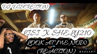 DJ DISCRETION  LOOK AT ME NOW ft LISI amp SHELY210 “REACTION” [upl. by Sparrow]