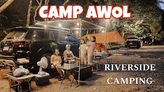 CAMP AWOL  CAR CAMPING  FIRST FAMILY CAMPING  REAL QUEZON  RIVERSIDE CAMPING [upl. by Timrek]