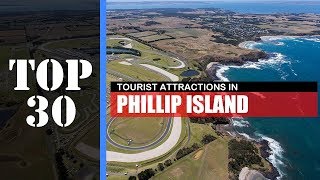 TOP 30 PHILLIP ISLAND Attractions Things to Do amp See [upl. by Raffaj61]