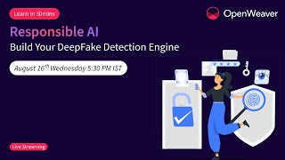 Responsible AI Build Your DeepFake Detection Engine [upl. by Jobey336]