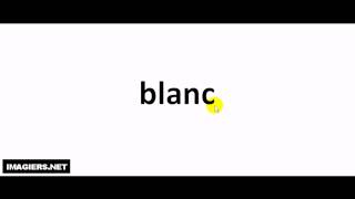 French pronunciation  blanc [upl. by Isa142]