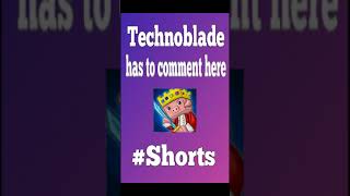 Technoblade has to comment on this video Shorts [upl. by Speroni]