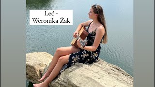 Leć  Weronika Żak [upl. by Bryan781]