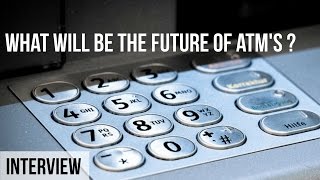 What will be the future of ATMs  Interview  Digitin [upl. by Noyrb]