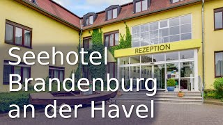 Das Seehotel Brandenburg an der Havel [upl. by Ryan]