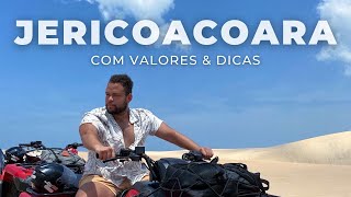 JERICOACOARA  O QUE FAZER e tudo o que você precisa saber com valores [upl. by Aloysius566]