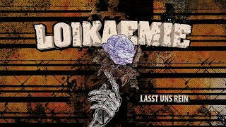 LOIKAEMIE  Lasst uns rein Official Video [upl. by Aracaj]