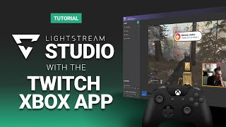 Stream Without a Capture Card How to use Lightstream with the Twitch Xbox App [upl. by Wright504]