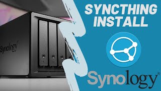 Syncthing Install and Set up on Synology 2021 [upl. by Fiann874]