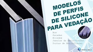 Perfil Siliconado para Vedação Protege Porta Veda Portas Janelas Sacadas e Box  Cristal Bela [upl. by Parrnell]