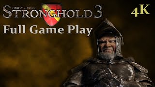 Stronghold 3 full Game Play in 4K [upl. by Arlena]