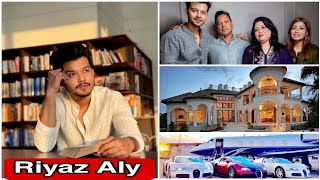 Riyaz Aly biography amp lifestyle net worth family girlfriend car collection luxury house [upl. by Quirita]