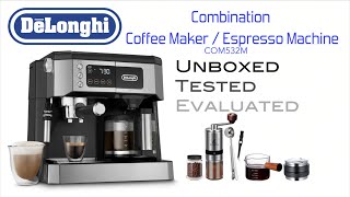 Delonghi All in One Coffee Maker and Espresso Machine Model COM532M Unboxed Tested and Reviewed [upl. by Slaughter]