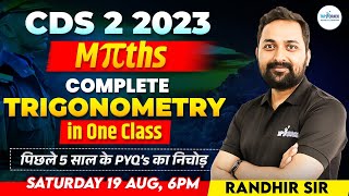 CDS MATHS PREPARATION  TRIGONOMETRY FOR CDS  CDS MATHS PYQs  CDS 2 2023  BY RANDHIR SIR [upl. by Annoyk632]