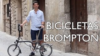 Bicicletas plegables Brompton [upl. by Essa794]