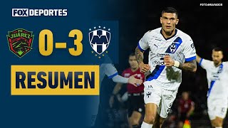 ¡Sin piedad los regios 💥  FC Juárez 03 Monterrey  HIGHLIGHTS  FOX Liga MX  Jornada 8 [upl. by Ammann]