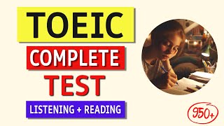 TOEIC 2024 Complete Listening amp Reading Practice Test w Answers amp Tips [upl. by Ahtiekahs]