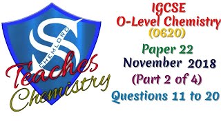 IGCSE OLevel Chemistry  0620  Paper 22  November 2018  Part 2 of 4 [upl. by Elleron]