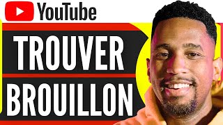 Comment Trouver Ses Brouillons Sur YouTube 2024 [upl. by Akimihs]