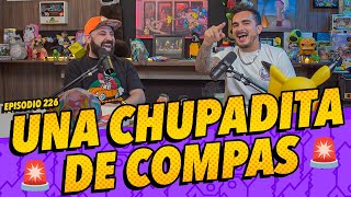 La cotorrisa  Episodio 226  🚨Una chupadita de compas 🚨 [upl. by Galvan]