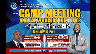 TCICSDA  Camp Meeting 2024  Something More in 2024  Sabbath Afternoon Service  Jan 20 2024 [upl. by Ellesij]