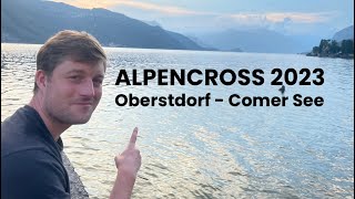 Alpencross 2023 Mit dem Mountainbike von Oberstdorf zum Comer See in 10 Tagen [upl. by Adnalahs]