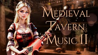 Medieval Tavern Music I Towns amp Taverns Part 2 I Enchanted Music Collection Vol 11 [upl. by Irotal]