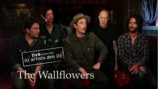 The Wallflowers Live from the Artists Den  Bonus Interview [upl. by Hoskinson]