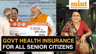 PM Modi Unveils Govt Health Insurance For ALL Senior Citizens Features Coverage How To Apply [upl. by Russ428]