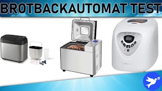 ᐅ Brotbackautomat Test 2023 Die Top 3 Brotbackautomaten vorgestellt [upl. by Petronella]