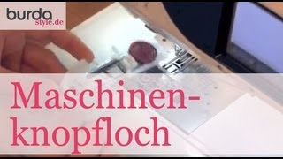 burda style – Maschinenknopfloch bei dickem Stoff nähen hier mit KunstlederBeschichtung [upl. by Joscelin994]