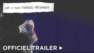 DET ER BARE VERDENS UNDERGANG trailer  biografpremiere 23 marts [upl. by Dyer307]